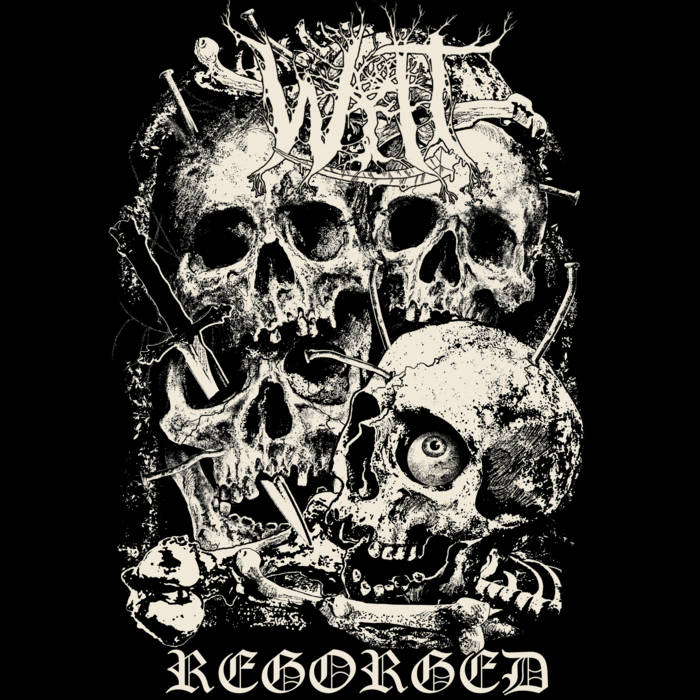 Wilt – Regorged