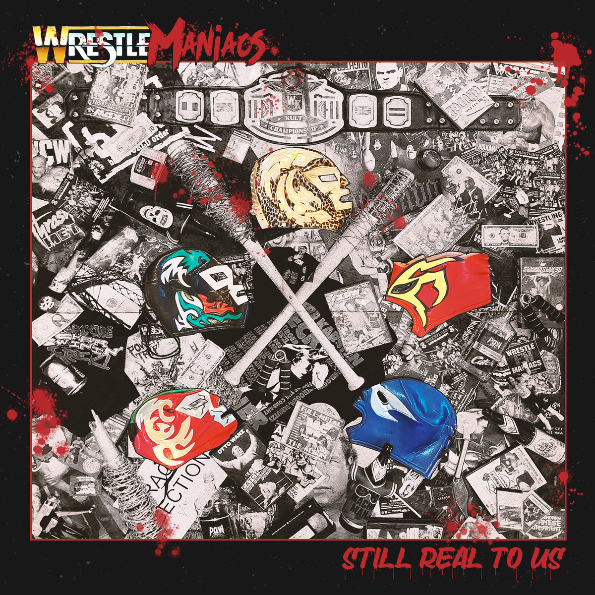 Wrestlemaniacs – Still Real To Us
